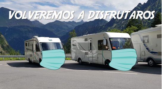 Volveremos a disfrutar de las autocaravanas en la desescalada