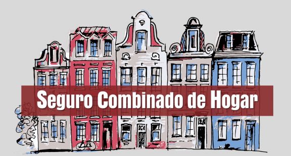¿Qué es un seguro combinado de hogar?
