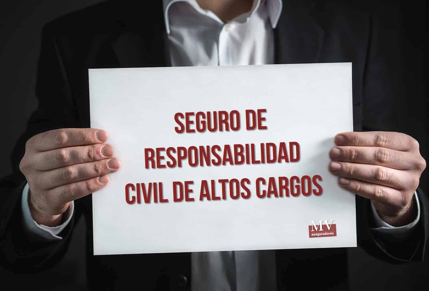 Seguro de Responsabilidad Civil de altos cargos