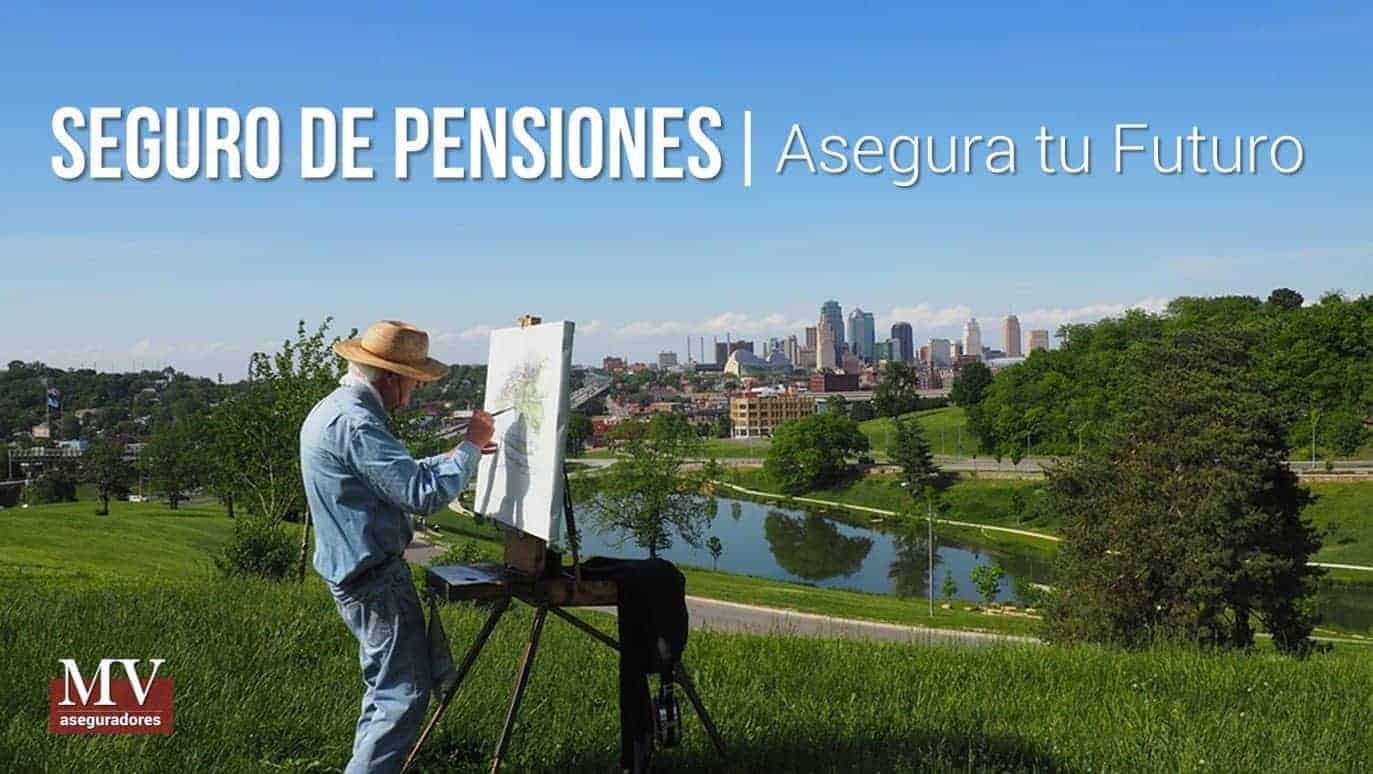 que seguro de pensiones estoy